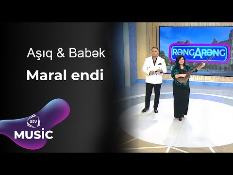 Aşıq Zülfiyyə & Babək Quluzadə - Maral endi Mp3 Yüklə