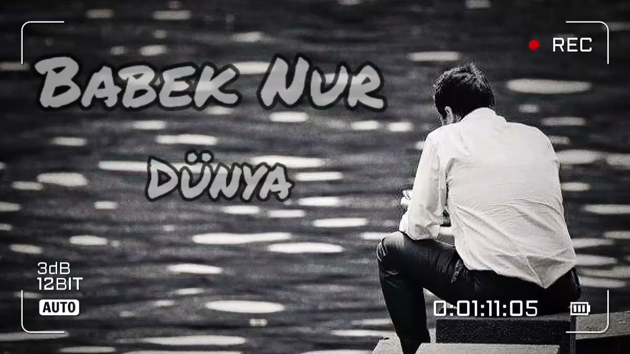 Babek Nur-Dunya2023 Mp3 Yüklə