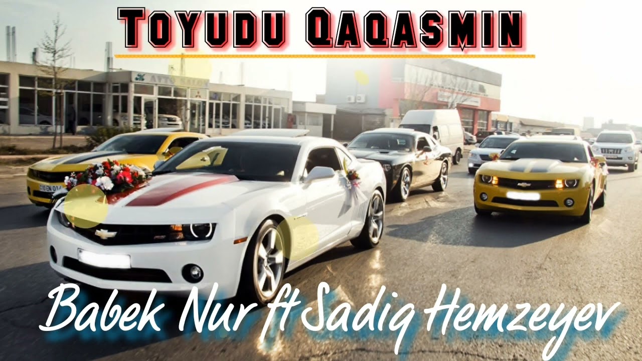 Babek Nur ft Sadiq Hemzeyev-Toyudu Qaqasmin2022 Mp3 Yüklə