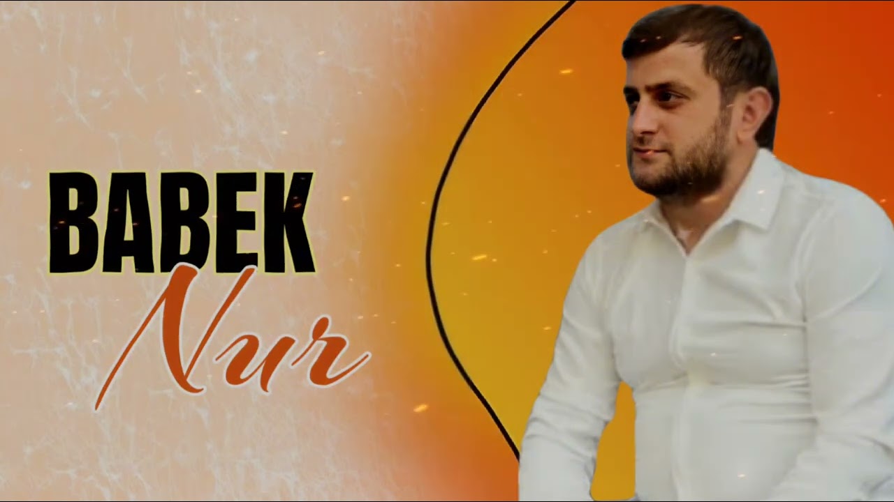 Babek Nur - Popuri (Bir Gun Gozelim (Baliqlarin sahi) 2024 Mp3 Yüklə