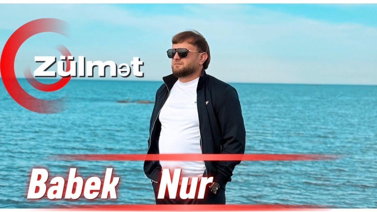 Babek Nur - Zülmet (Yeni Clip) 2026 Mp3 Yüklə