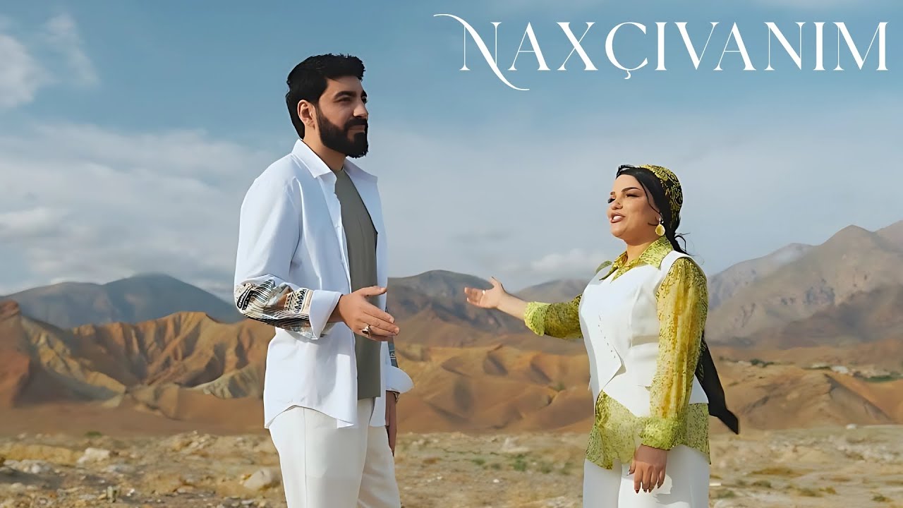 Bahar Letifqızı & Sahil Eliyev - Naxçıvanım Mp3 Yüklə