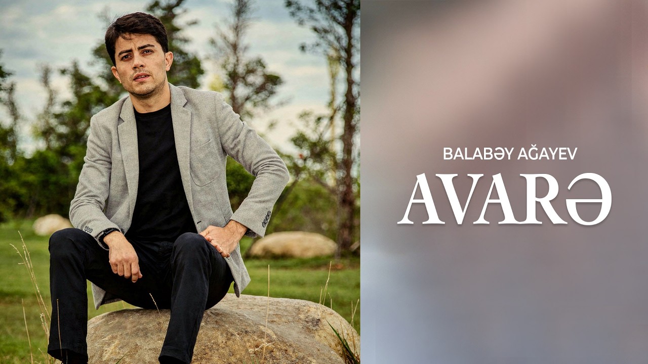 Balabəy Ağayev - Avarə Mp3 Yüklə