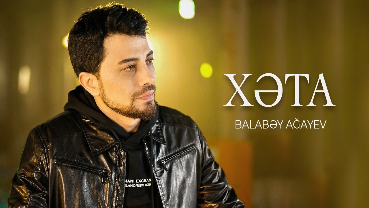 Balabəy Ağayev - Xəta /2019 Mp3 Yüklə