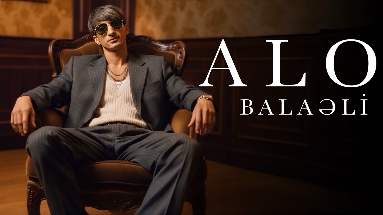 Balaeli - Alo (Yeni 2025) Mp3 Yüklə