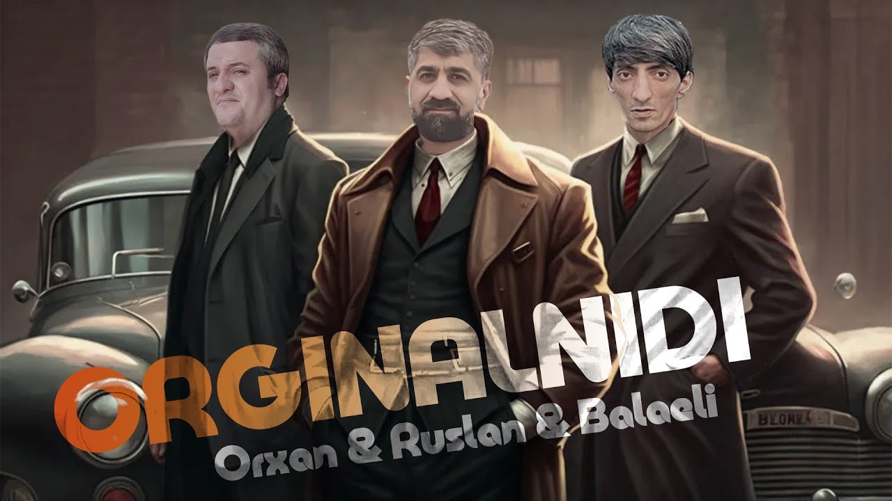Balaeli,Ruslan,Orxan - Mende Orginalnidi (DJ Musalı Remix) Mp3 Yüklə