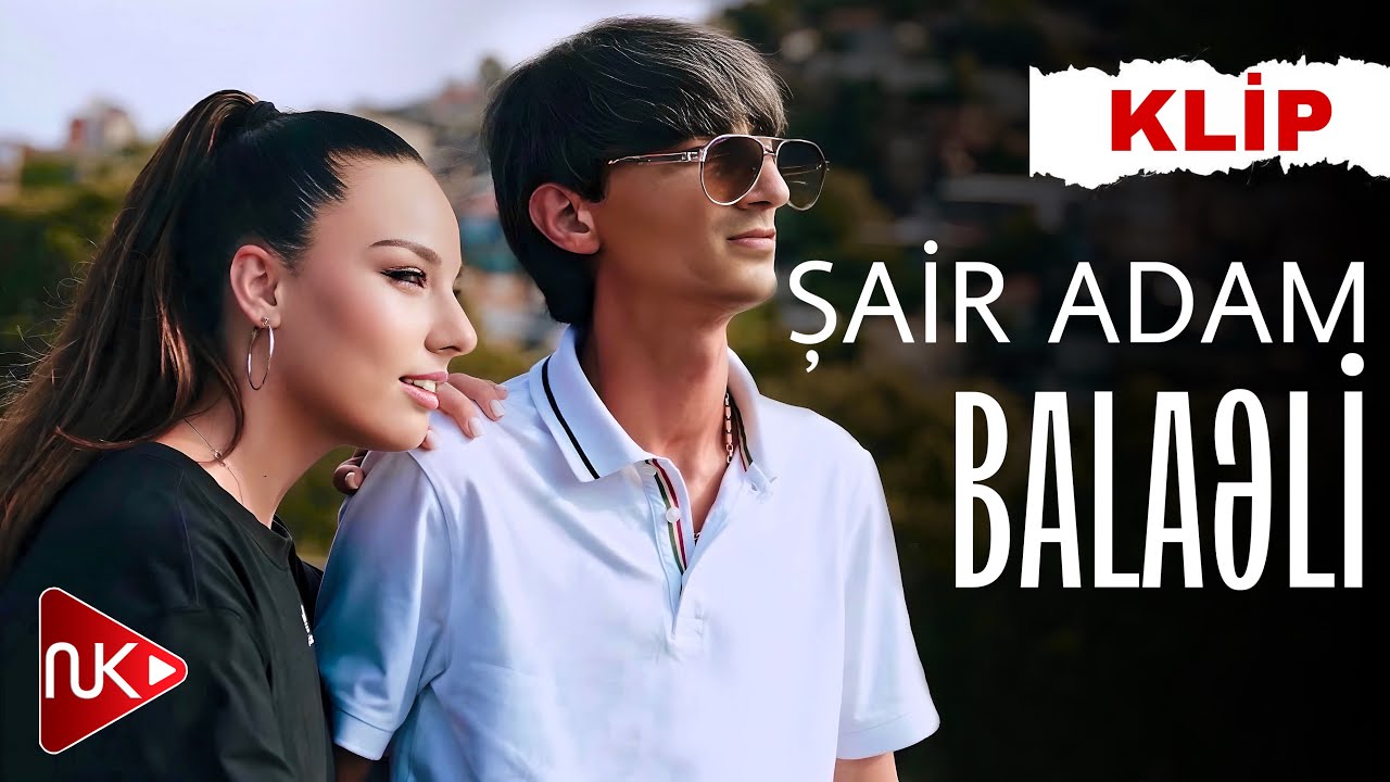 Balaeli - Sair Adam 2023 (Yeni Klip) Mp3 Yüklə