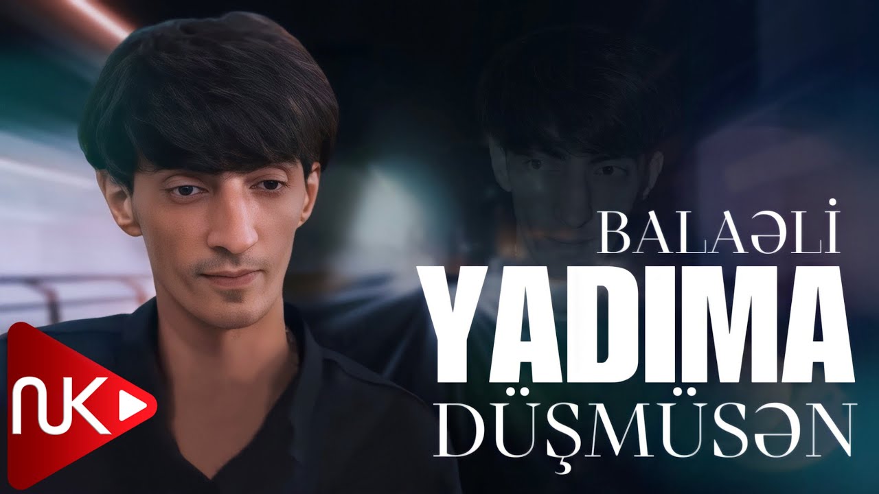 Balaeli - Yadima Dusmusen Mp3 Yüklə