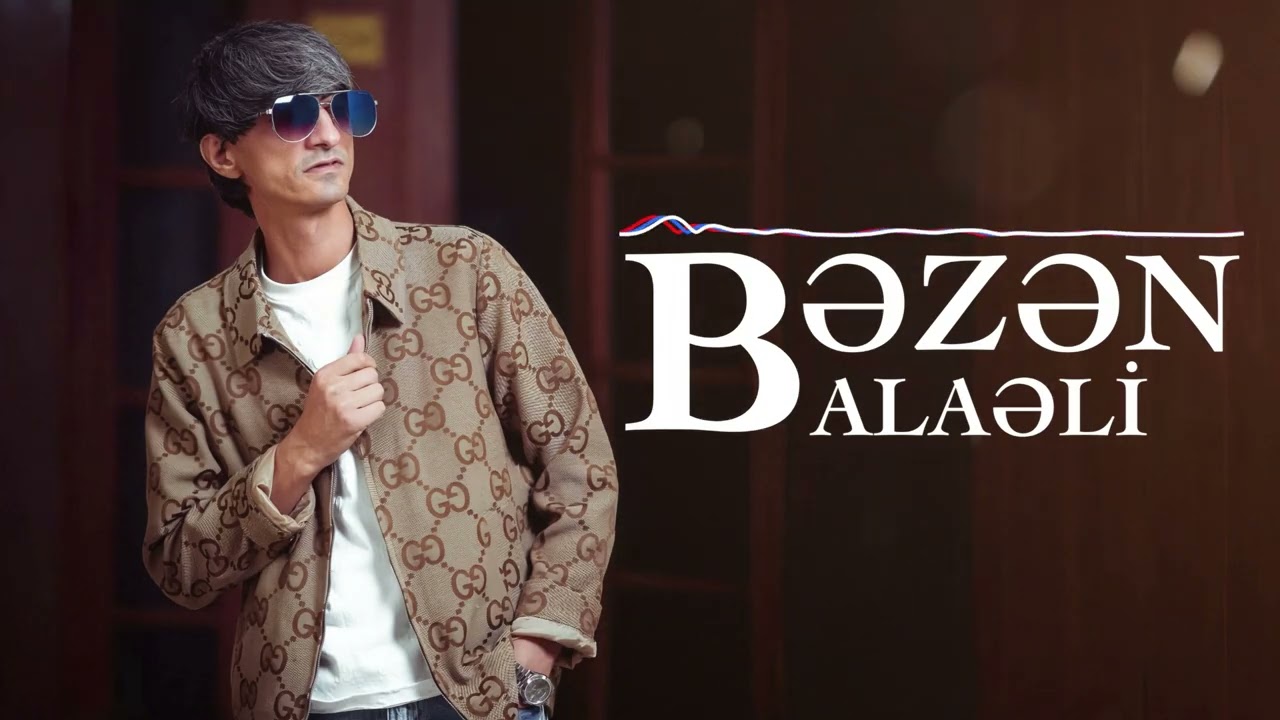 Balaəli - Bezen (Yeni 2025) Mp3 Yüklə