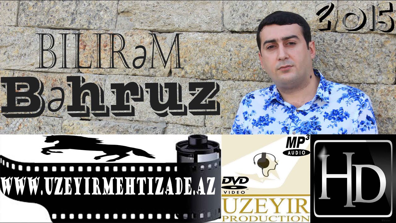 Behruz - Bilirem ( Yep yeni 2015 ) www.uzeyirmehtizade.az Mp3 Yüklə