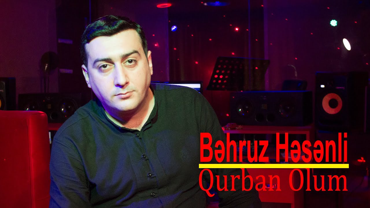 Behruz Hesenli - Qurban Olum ( Official Music ) 2019 Mp3 Yüklə