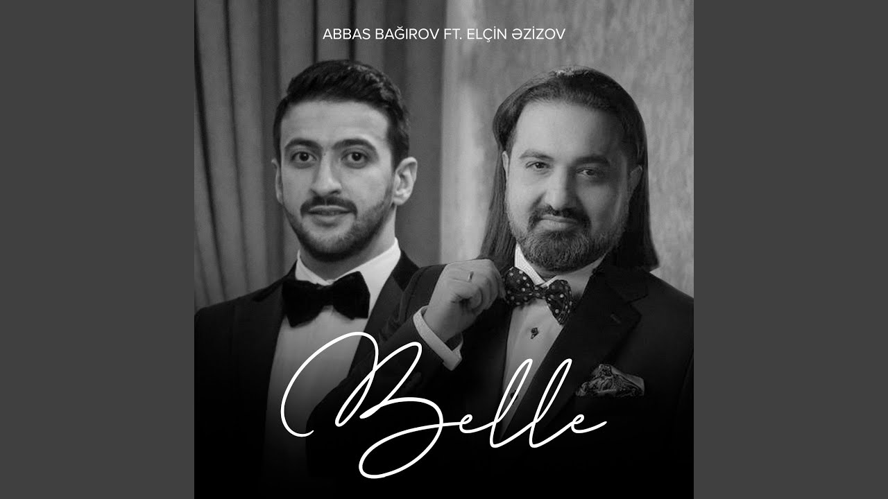 Belle (feat. Elçin Əzizov) Mp3 Yüklə