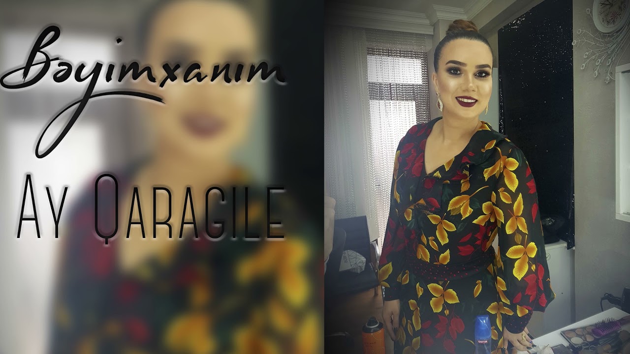 Beyimxanim - Ay Qaragile Mp3 Yüklə