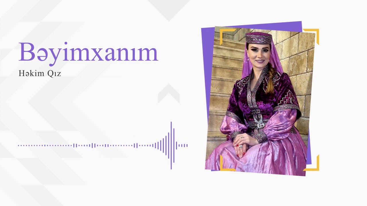 Beyimxanim - Həkim qız Mp3 Yüklə