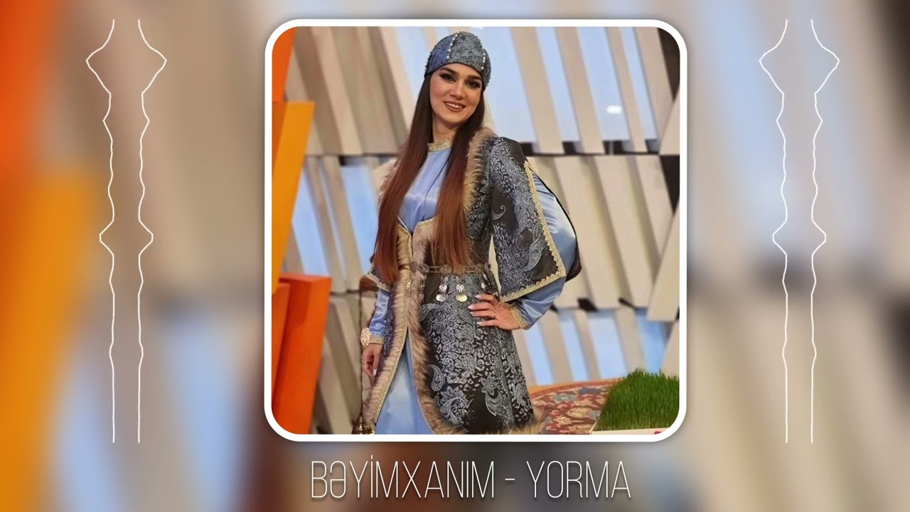 Beyimxanim - Yorma (Yeni 2023) Mp3 Yüklə
