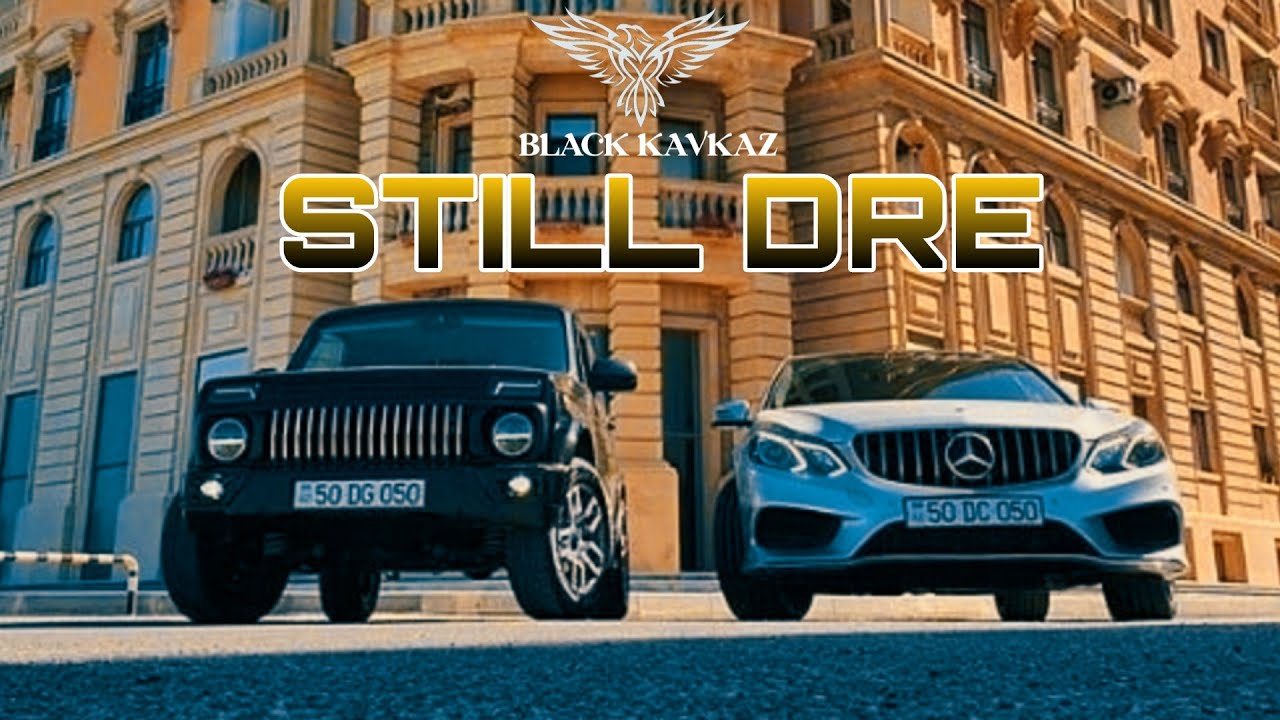 Black Kavkaz & Lord Vertigo - Still D.R.E Remix Mp3 Yüklə