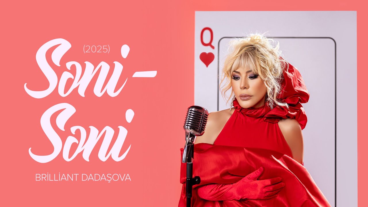 Brilliant Dadaşova — Səni-Səni | 2025 (Rəsmi Musiqi Videosu) Mp3 Yüklə