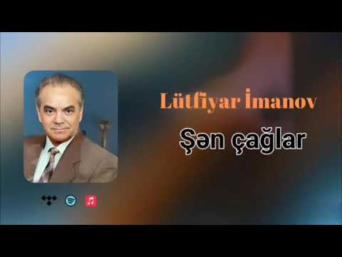 Bu, şən çağlar- Lütfiyar İmanov( Rəsmi musuqi videosu) Mp3 Yüklə