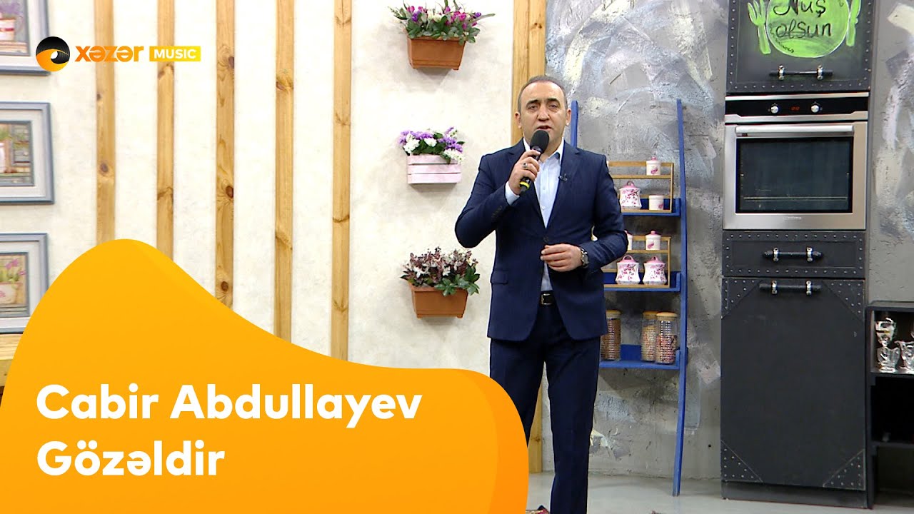 Cabir Abdullayev - Gözəldir Mp3 Yüklə