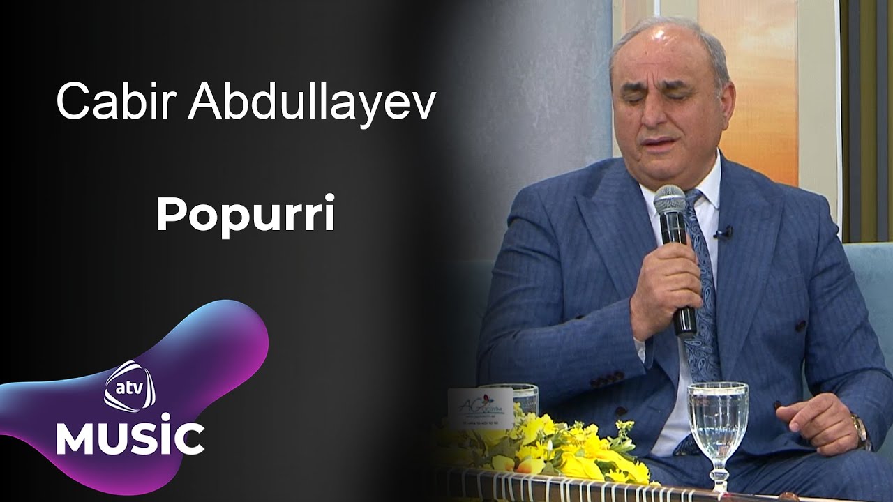 Cabir Abdullayev - Popurri Mp3 Yüklə