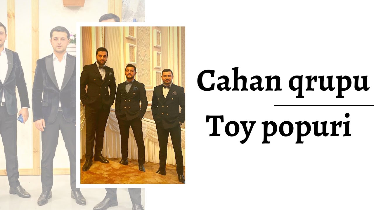 Cahan qrupu - Toy popuri (Canli) Mp3 Yüklə