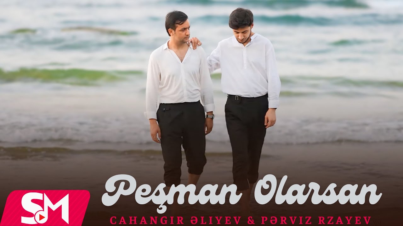 Cahangir Aliyev & Perviz Rzayev - Peşman Olarsan 2025 (Yeni Klip) Mp3 Yüklə