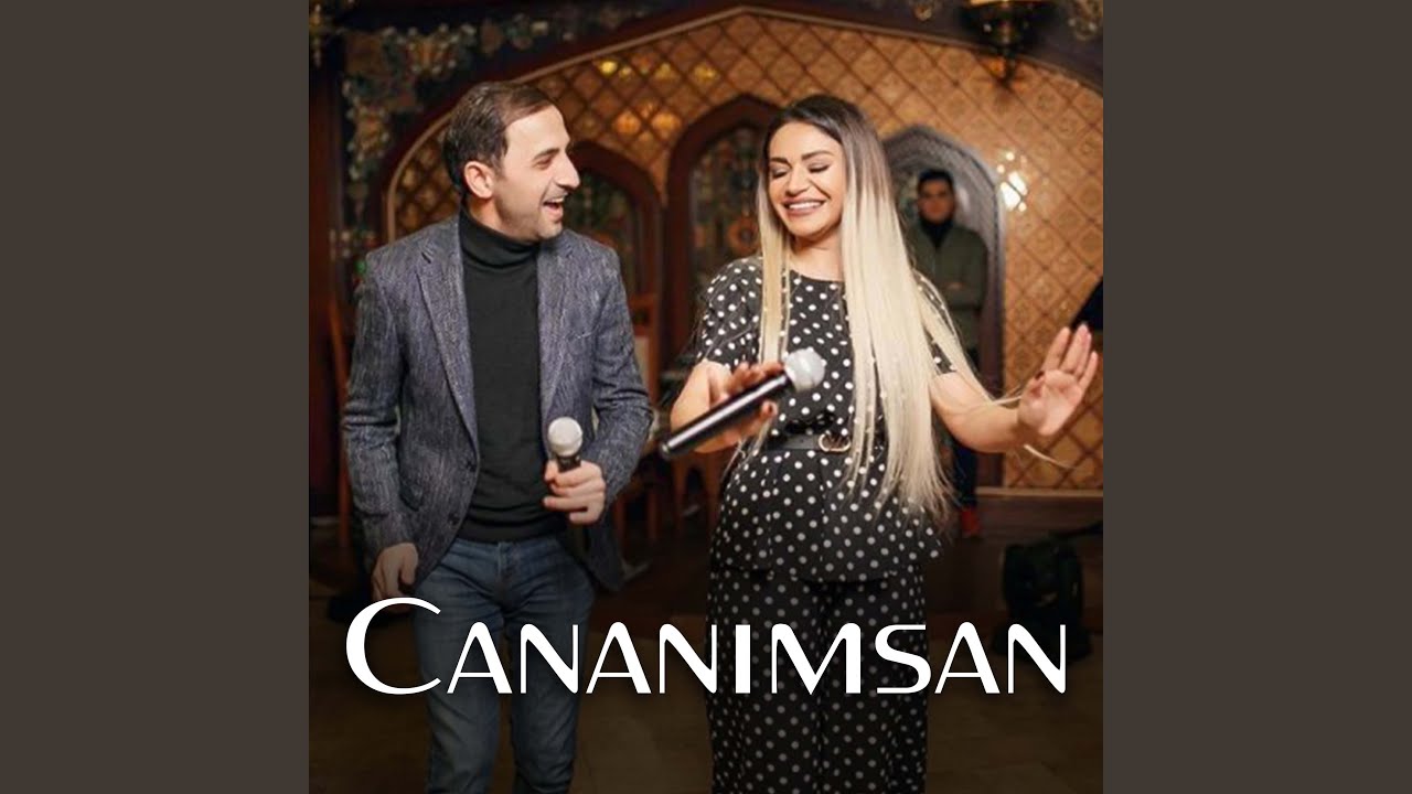 Cananımsan (feat. Türkan Vəlizadə) Mp3 Yüklə