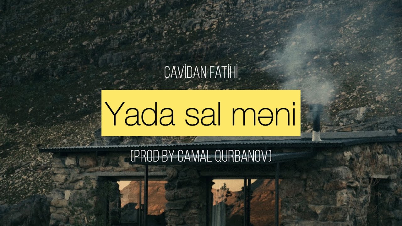 Cavidan Fatihi - Yada Sal Məni (Prod by Camal Qurbanov ) Mp3 Yüklə