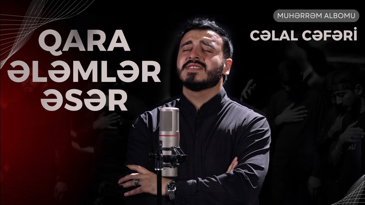 Celal Ceferi - Qara Elemler Eser | 2025 Mp3 Yüklə