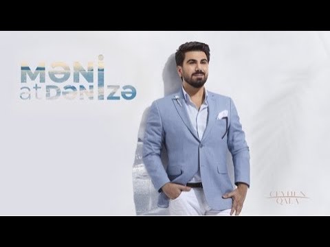 Ceyhun Qala — Məni At Dənizə | 2019 | Yeni (Rəsmi Audio) Mp3 Yüklə