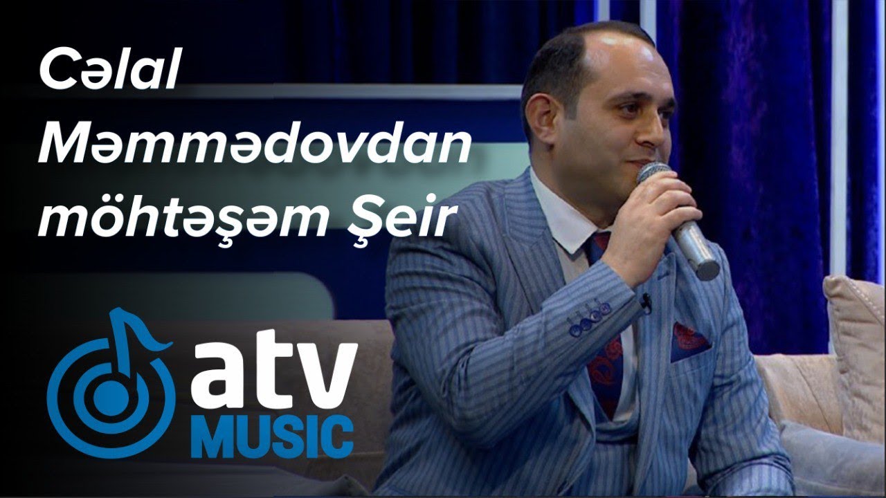 Cəlal Məmmədovdan möhtəşəm şeir - 7 Canlı Mp3 Yüklə