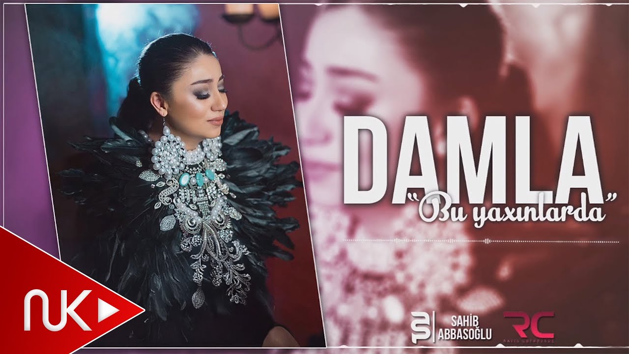 Damla - Bu Yaxinlarda 2017 (Audio) Mp3 Yüklə