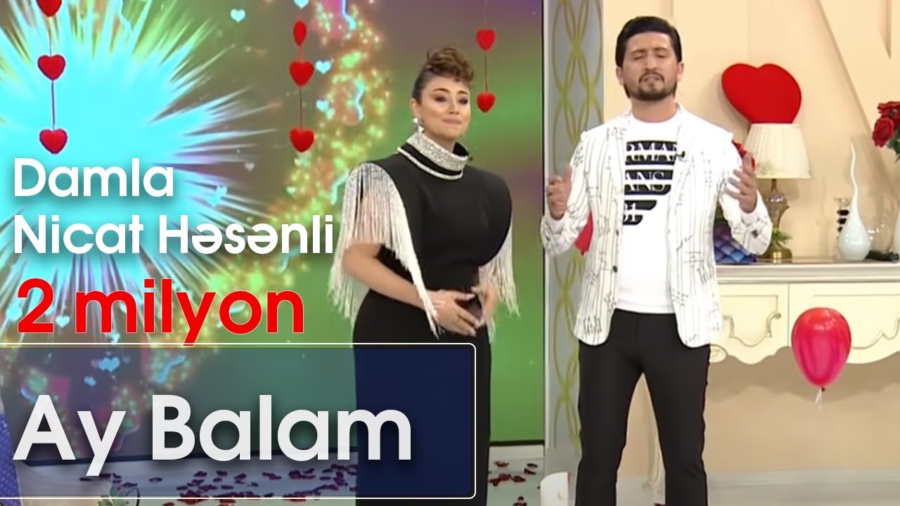 Damla və Nicat Həsənli - Ay Balam (Şou ATV) Mp3 Yüklə