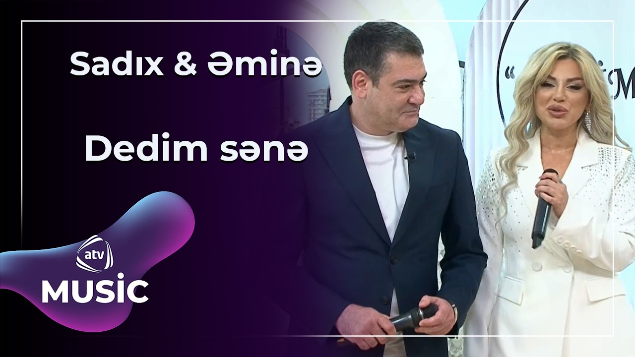 Dedim sənə - Sadıx Mustafayev & Əminə Şirin Mp3 Yüklə
