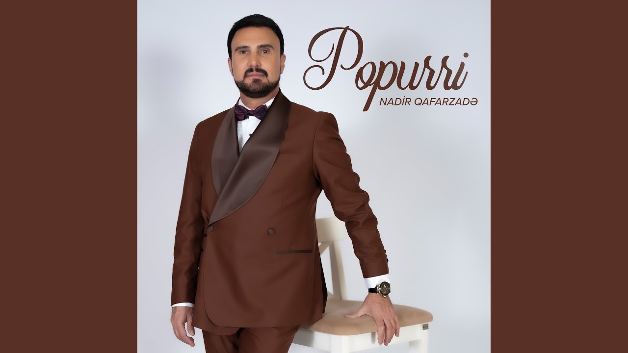 Dilbərim / Ruhani Döndərməsi / Şirvan Şikəstəsi (Popurri) Mp3 Yüklə