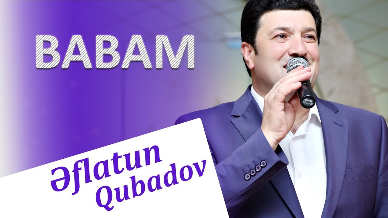 Eflatun Qubadov - Babam 2018 (Audio) Mp3 Yüklə