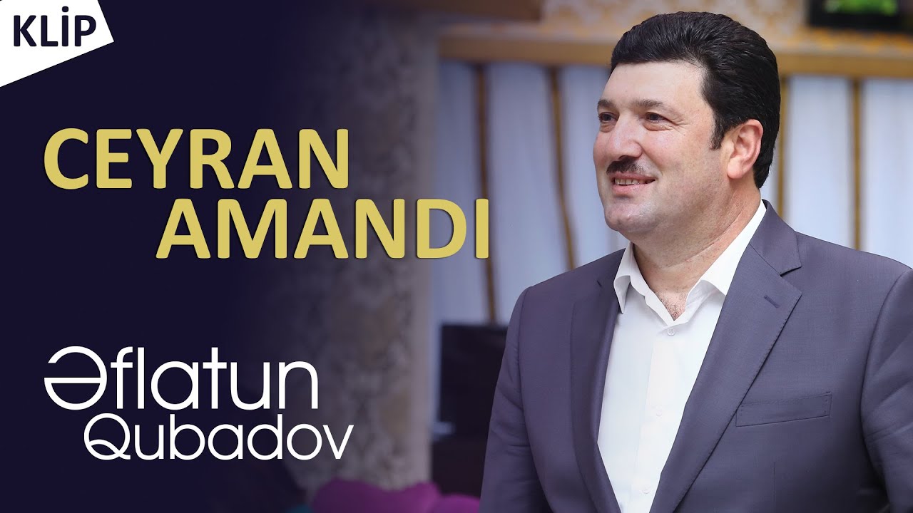 Eflatun Qubadov - Ceyran Amandi (Official Klip) Mp3 Yüklə
