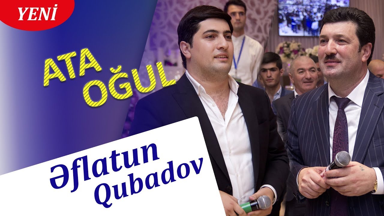 Eflatun Qubadov / Hebibi Qubadzade - Ata Ogul (Audio) Mp3 Yüklə
