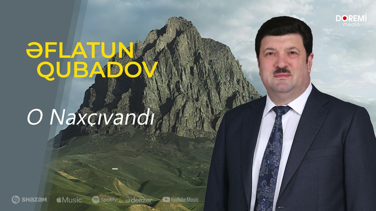 Eflatun Qubadov - O Naxçıvandı / 2024 Mp3 Yüklə