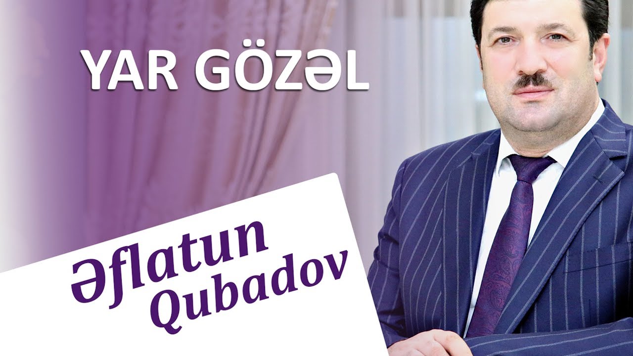 Eflatun Qubadov - Yar Gozel (Audio) Mp3 Yüklə