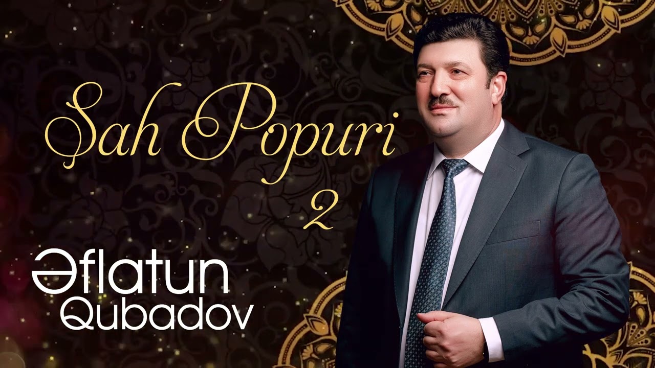 Eflatun Qubadov - Şah Popuri 2 Mp3 Yüklə