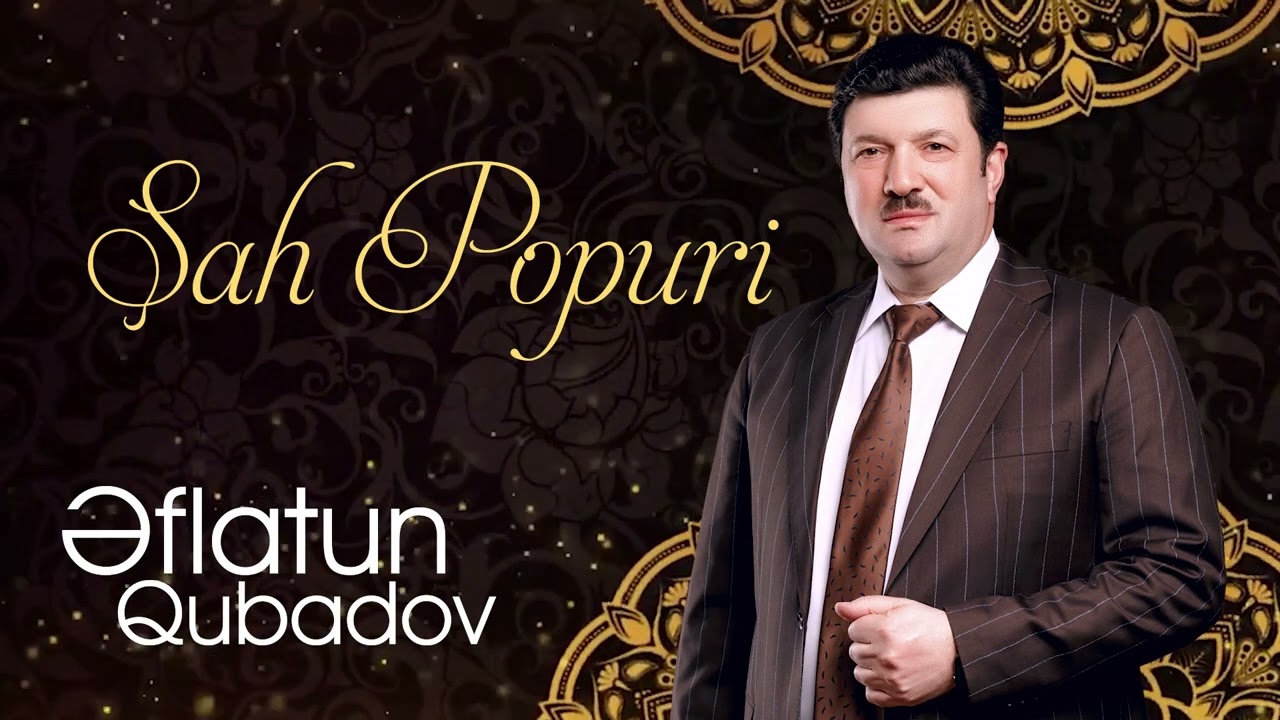 Eflatun Qubadov - Şah Popuri Mp3 Yüklə
