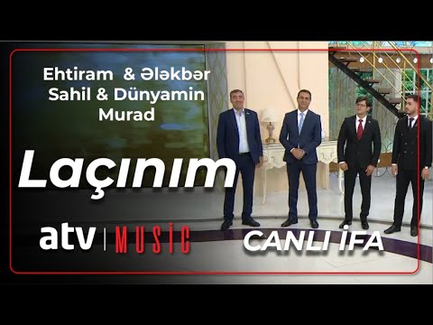 Ehtiram Hüseynov & Ələkbər Əkbərov & Sahil Qurbanov & Murad Laçınlı - Laçınım mənim Mp3 Yüklə