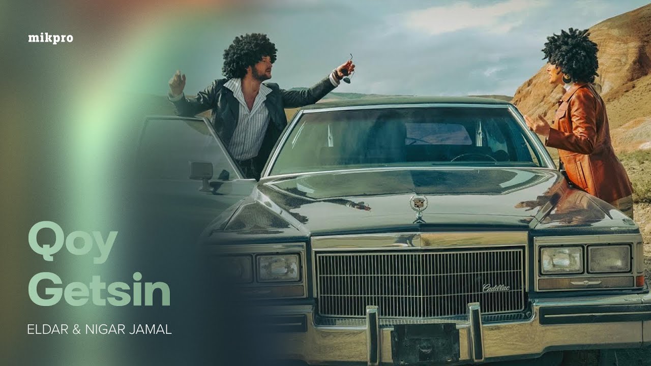 Eldar & Nigar Jamal — Qoy Getsin (Mashup) Mp3 Yüklə
