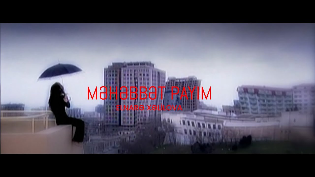 Elnarə Xəlilova – Məhəbbət Payım | Akustik (Rəsmi Musiqi Videosu) Mp3 Yüklə
