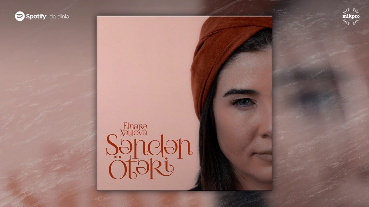 Elnarə Xəlilova — Səndən Ötəri (Rəsmi Audio) Mp3 Yüklə