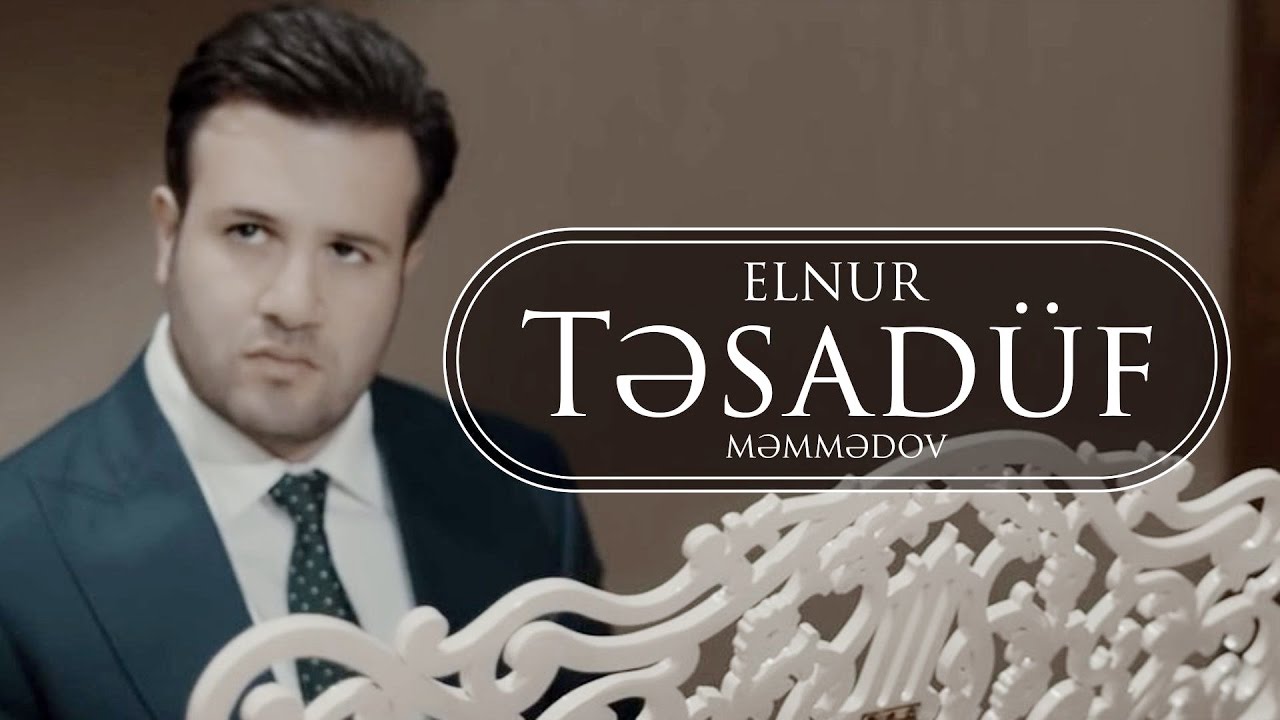 Elnur Memmedov - Təsadüf ( Klip ) Mp3 Yüklə
