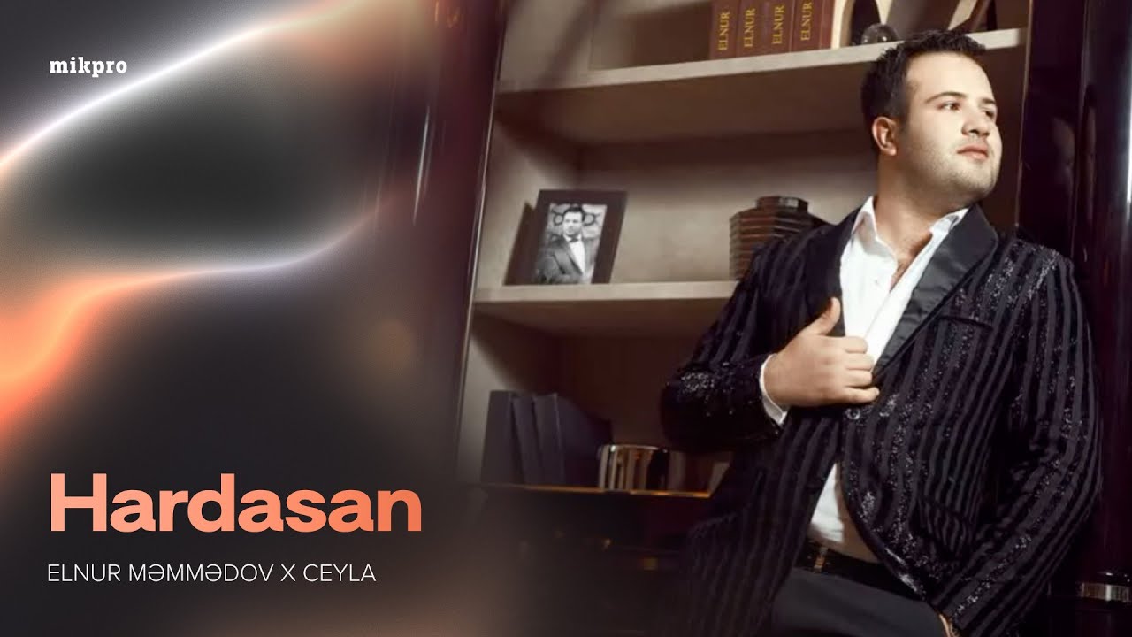 Elnur Məmmədov & Ceyla — Hardasan (Rəsmi Audio) Mp3 Yüklə