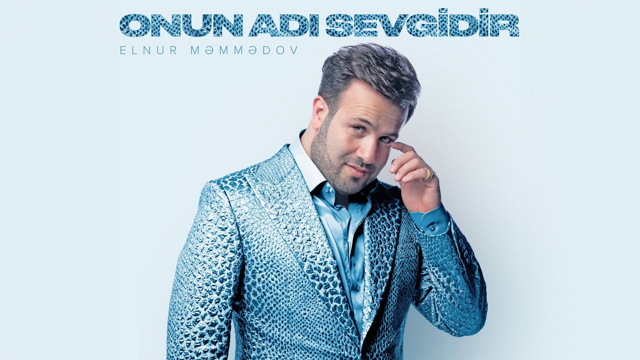 Elnur Məmmədov — Onun Adı Sevgidir (Rəsmi Audio) Mp3 Yüklə
