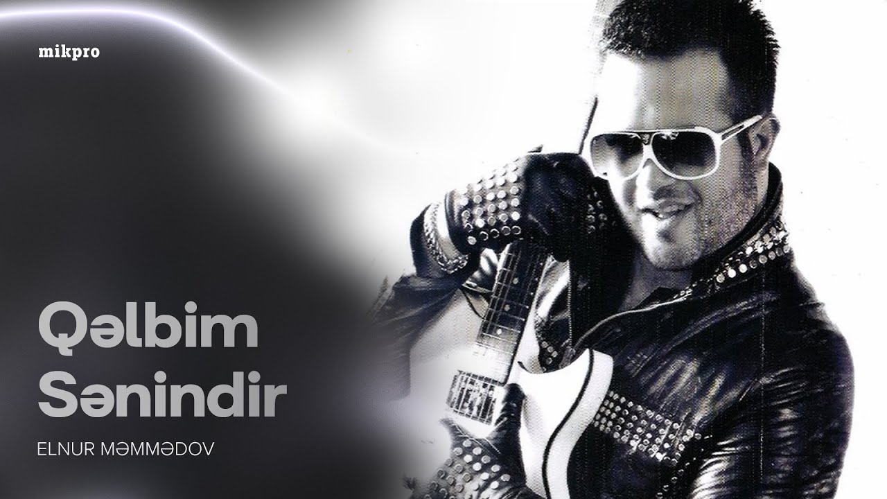 Elnur Məmmədov — Qəlbim Sənindir (Rəsmi Audio) Mp3 Yüklə